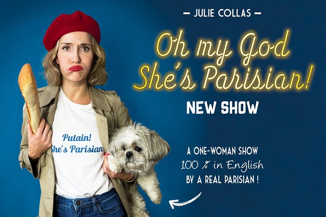 Oh My God She's Parisian! English Comedy Show in Paris - Theater Setup, Free Seating, and the 8:00 pm Plan