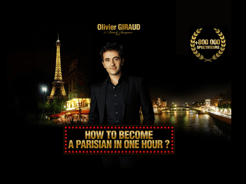 Paris: Comedy Show in English - How to Become a Parisian - Key Things I’d Prioritize About This Show